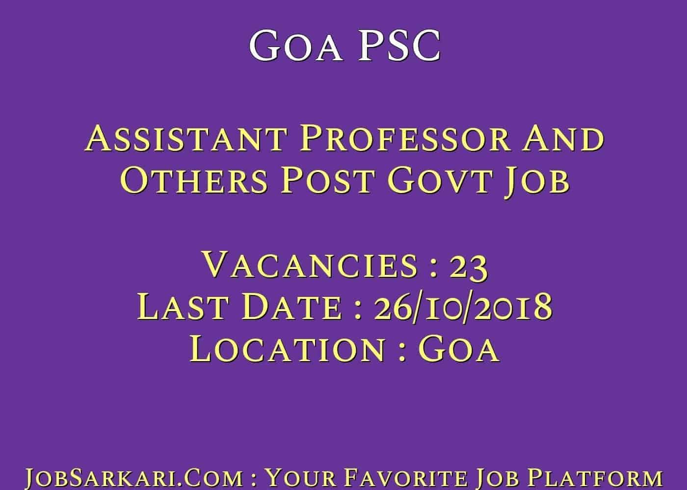 Goa PSC Recruitment 2018 For Assistant Professor And Others Post Govt Job