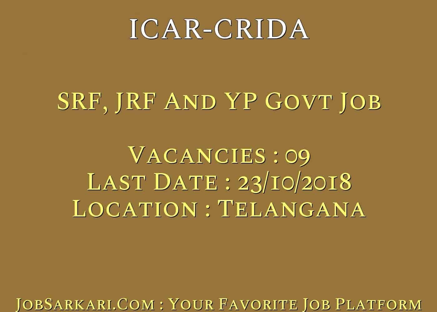 ICAR-CRIDA Recruitment 2018 For SRF, JRF And YP Govt Job