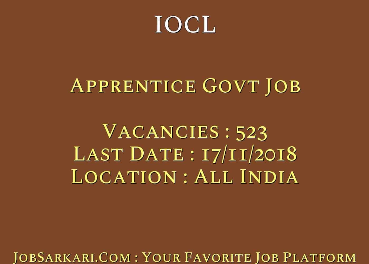IOCL Recruitment 2018 for Apprentice Govt Job