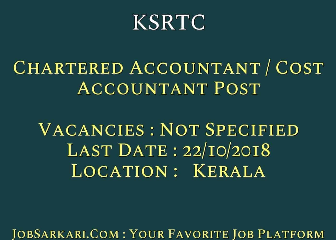 KSRTC Recruitment 2018 for Chartered Accountant / Cost Accountant Post