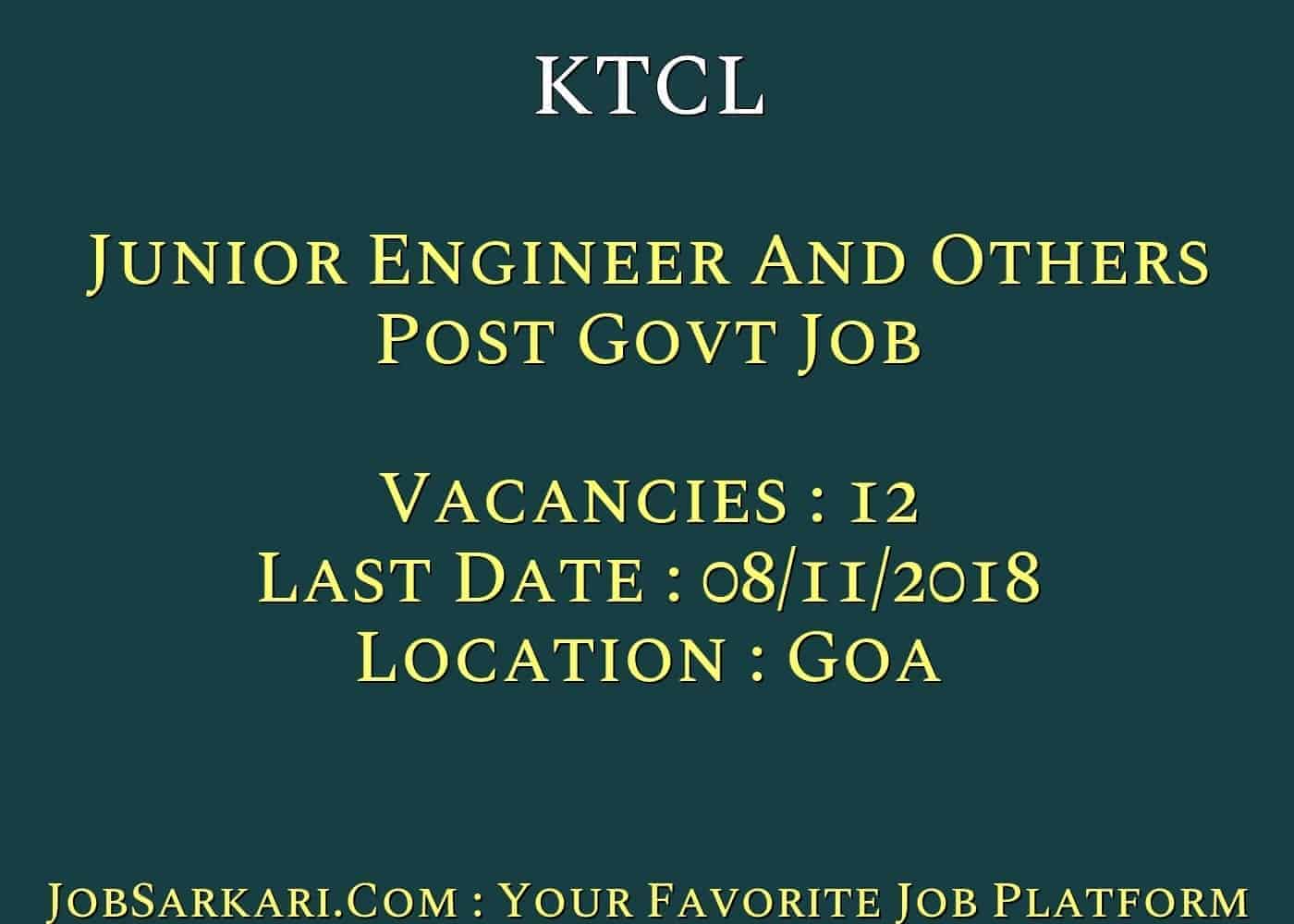 KTCL Recruitment 2018 For Junior Engineer And Others Post Govt Job
