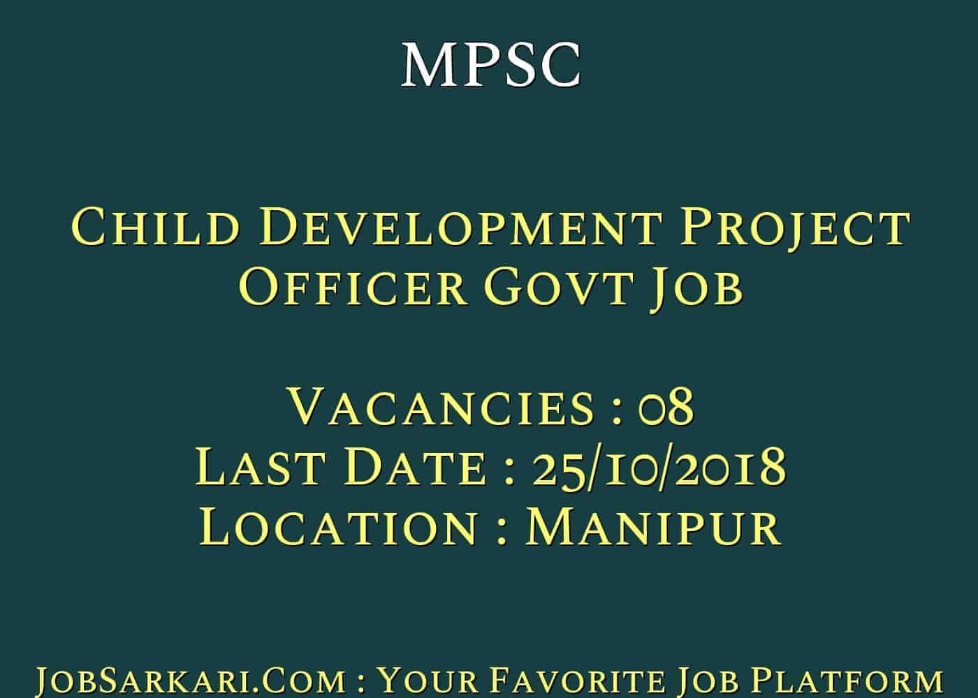 MPSC Recruitment 2018 for Child Development Project Officer Govt Job