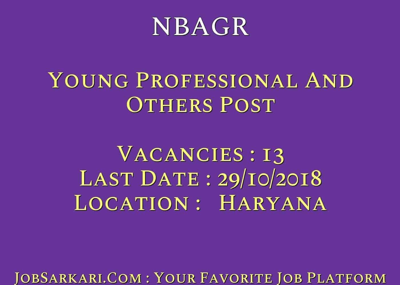 NBAGR Recruitment 2018 For Young Professional And Others Post