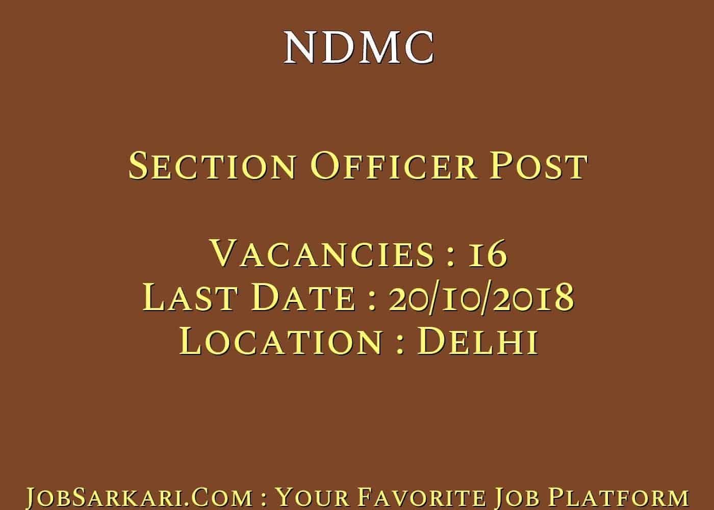 NDMC Recruitment 2018 for Section Officer Post