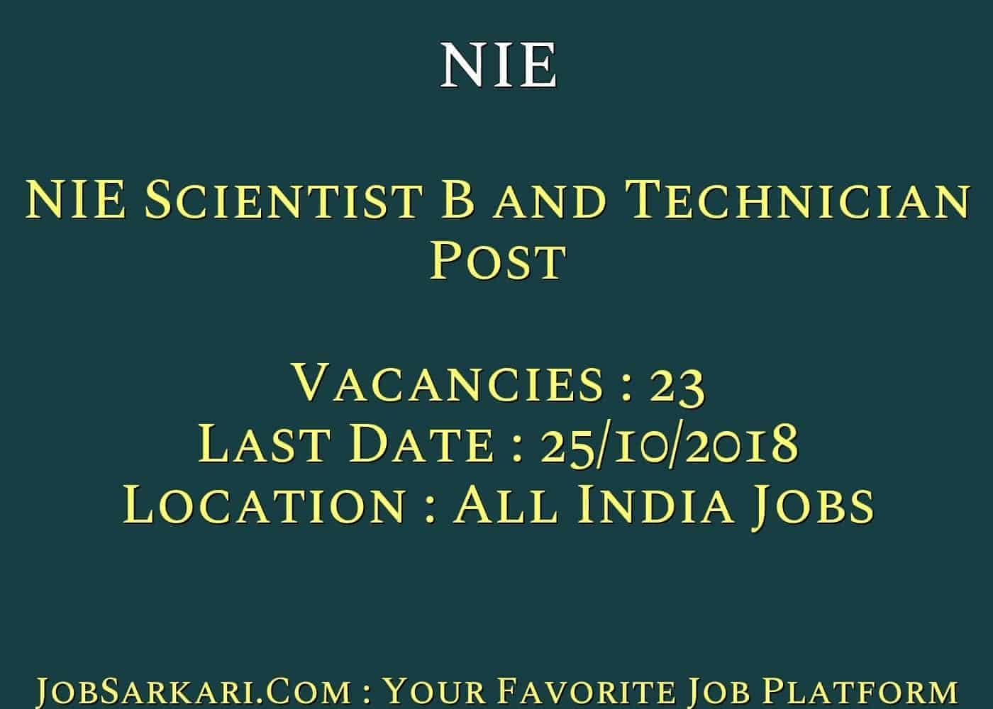 NIE Recruitment 2018 for Scientist B and Technician Post