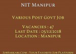 NIT Manipur Recruitment 2018 for Various Post Govt Job