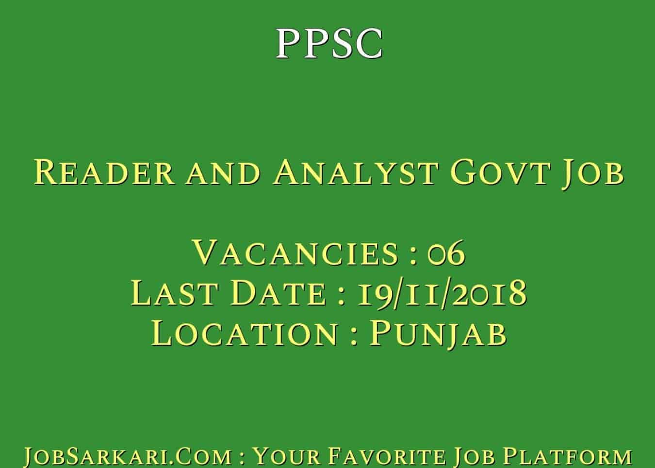 PPSC Recruitment 2018 for Reader and Analyst Govt Job