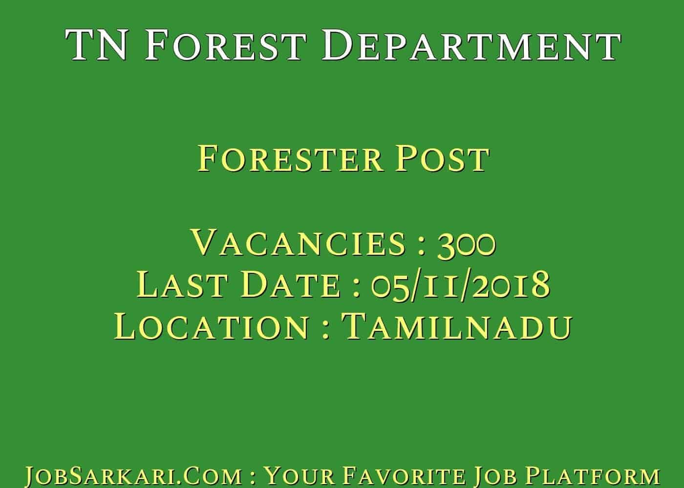 TN Forest Department Recruitment 2018 for Forester Govt Job
