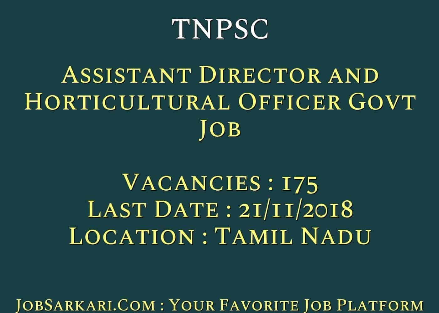 TNPSC Recruitment 2018 for Assistant Director and Horticultural Officer Govt Job