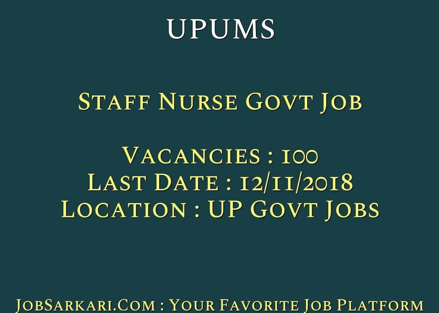 UPUMS Recruitment 2018 for For Staff Nurse Govt Job