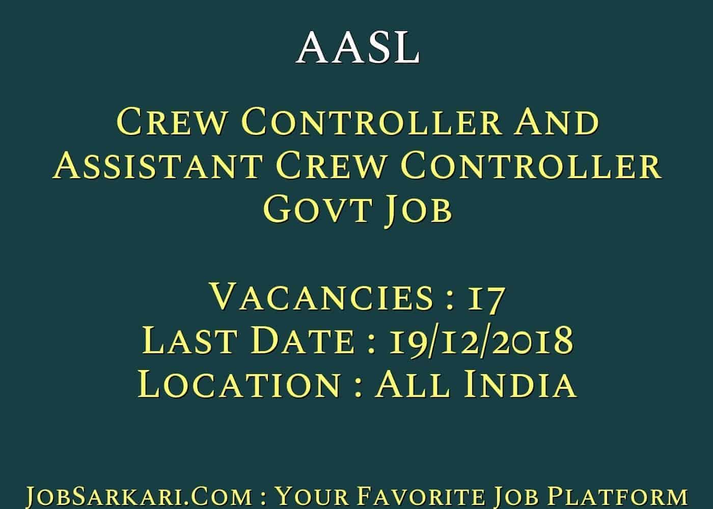 AASL Recruitment 2018 For Crew Controller And Assistant Crew Controller Govt Job