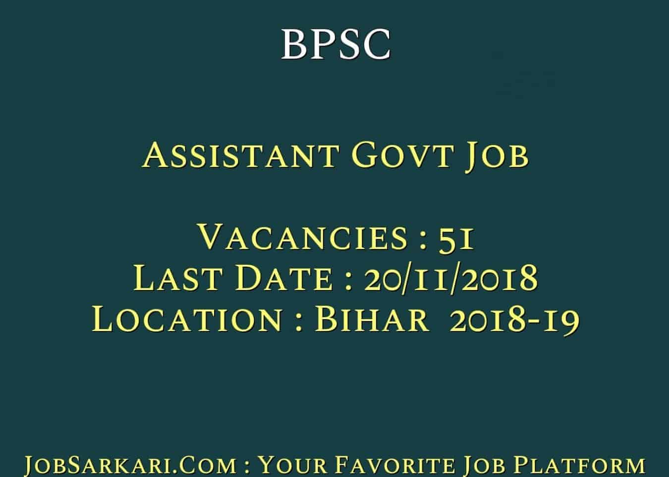 BPSC Recruitment 2018 for Assistant Govt Job(Re-Open)