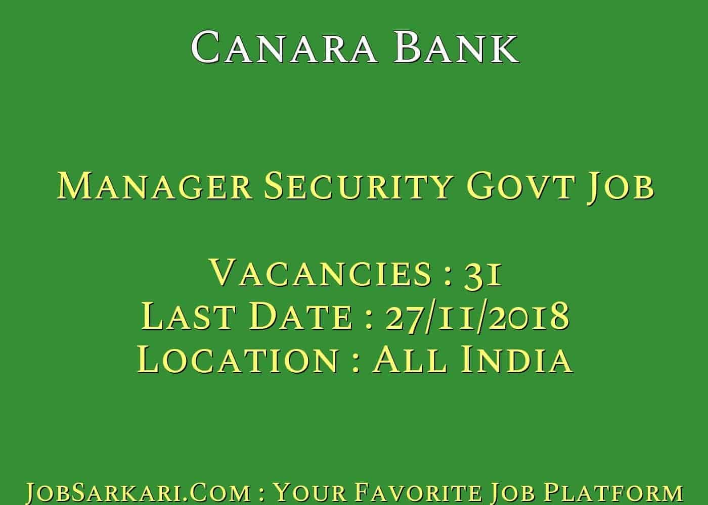 Canara Bank Recruitment 2018 for Manager Security Govt Job