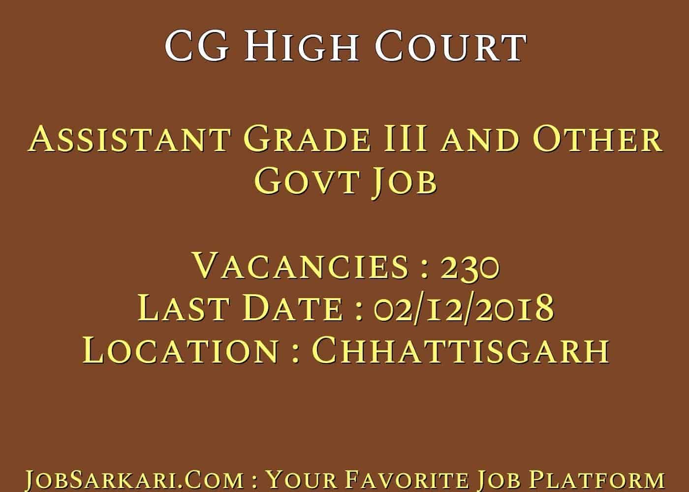 CG High Court Recruitment 2018 for Assistant Grade III and Other Govt Job