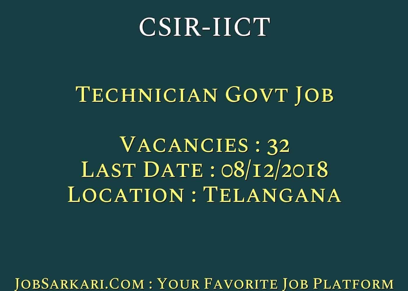 CSIR-IICT Recruitment 2018 For Technician Govt Job
