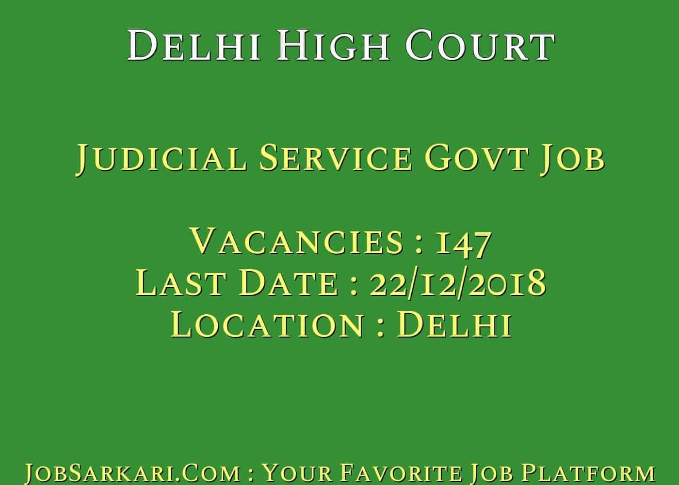 Delhi High Court Recruitment 2018 for Judicial Service Govt Job(Vacancy Increase)