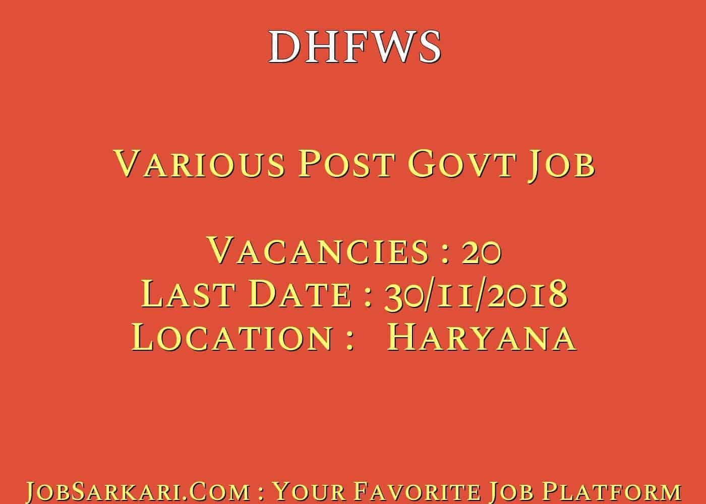 DHFWS Recruitment 2018 For Various Post Govt Job