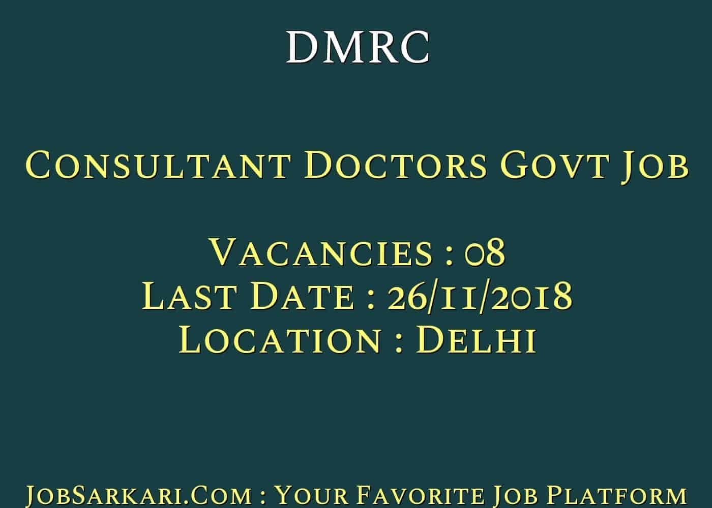 DMRC Recruitment 2018 For Consultant Doctors Govt Job