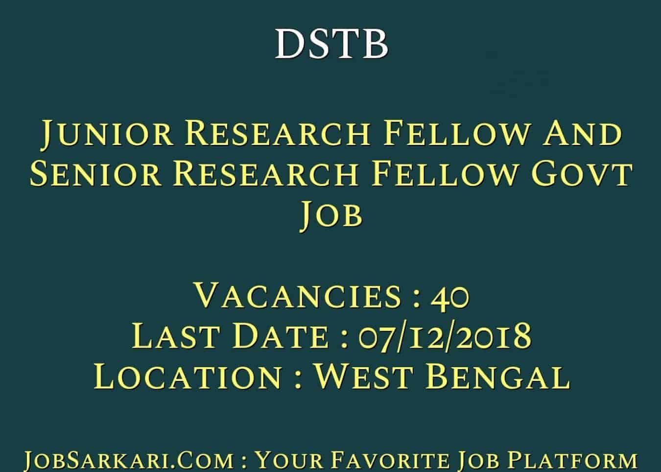DSTB Recruitment 2018 For Junior Research Fellow And Senior Research Fellow Govt Job