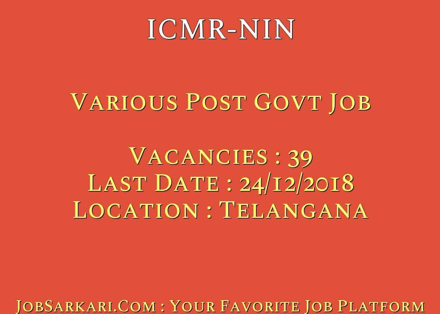 ICMR-NIN Recruitment 2018 For Various Post Govt Job
