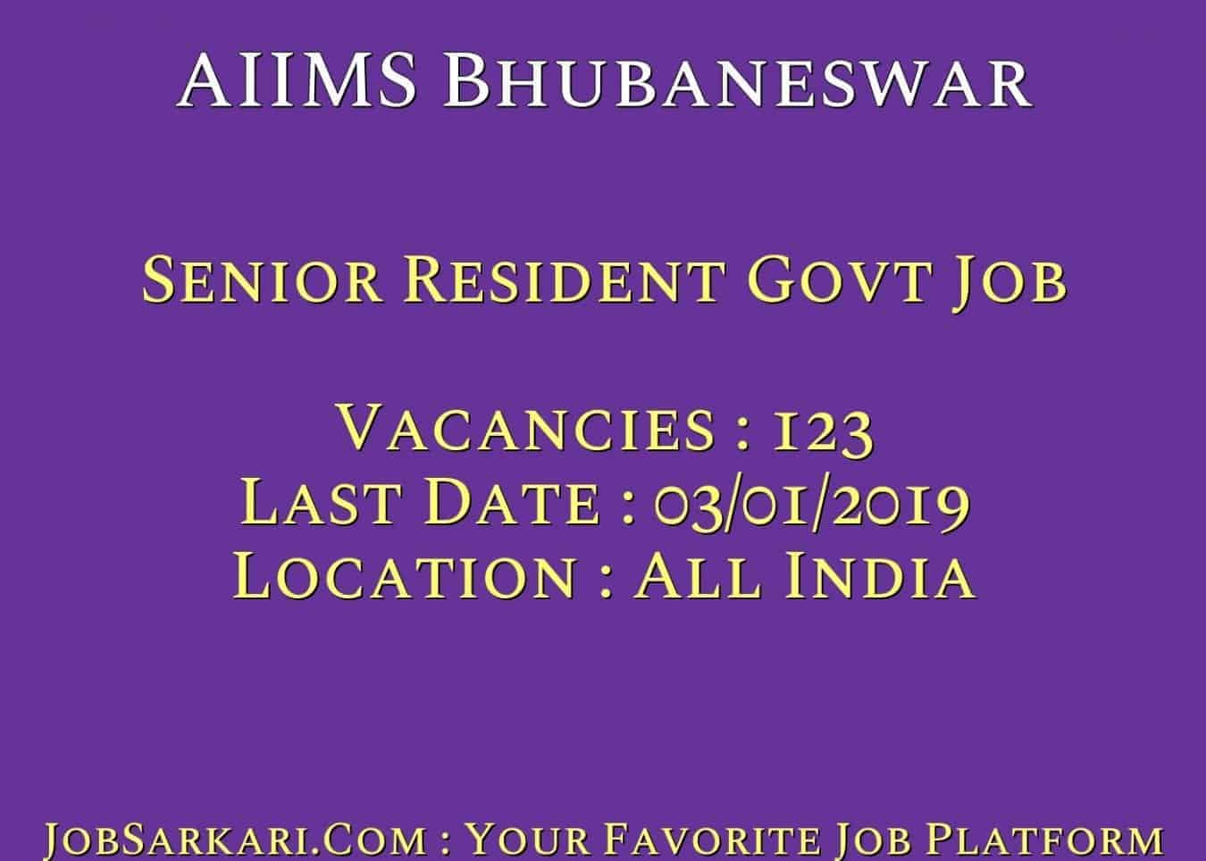 AIIMS Bhubaneswar Recruitment 2018 for Senior Resident Govt Job
