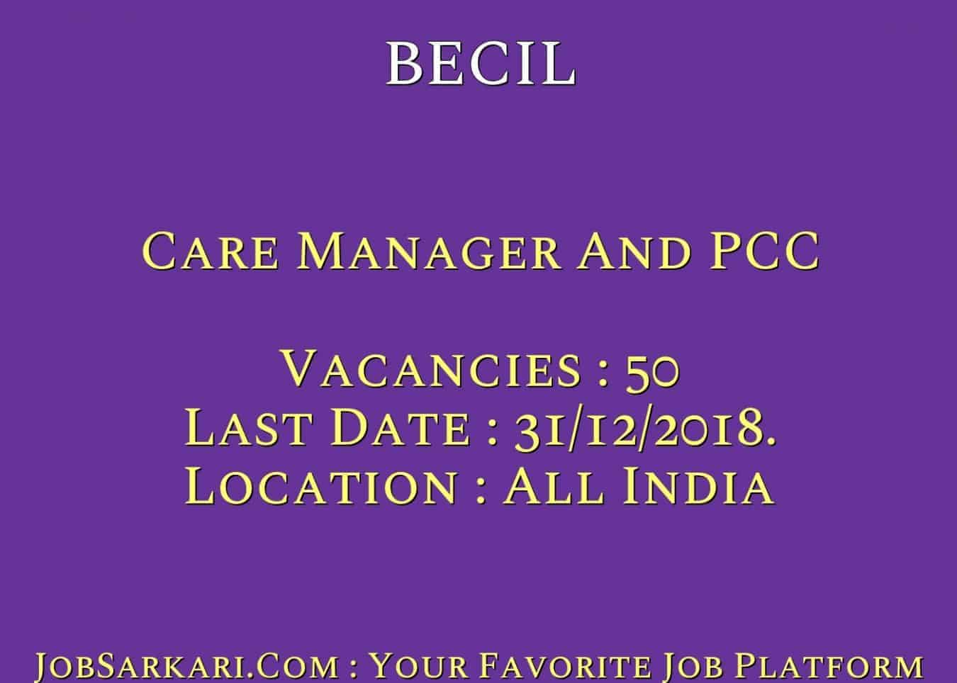 BECIL Recruitment 2018 For Patient Care Manager And PCC Govt Job