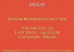 DDUH Recruitment 2018 For Senior Residents Govt Job