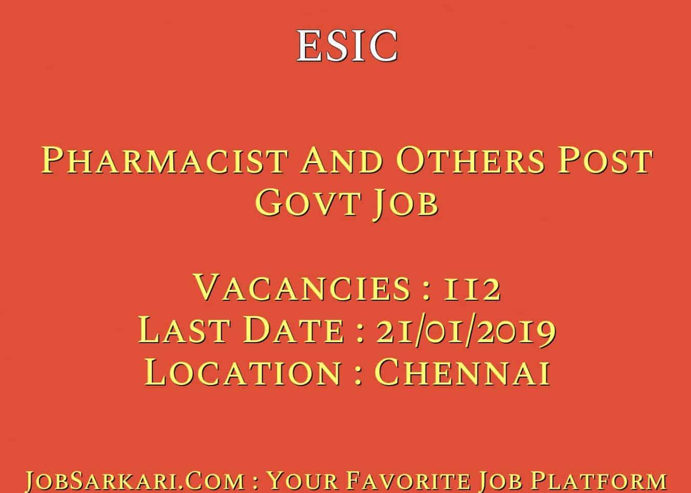 ESIC Recruitment 2018 For Pharmacist And Others Post Govt Job