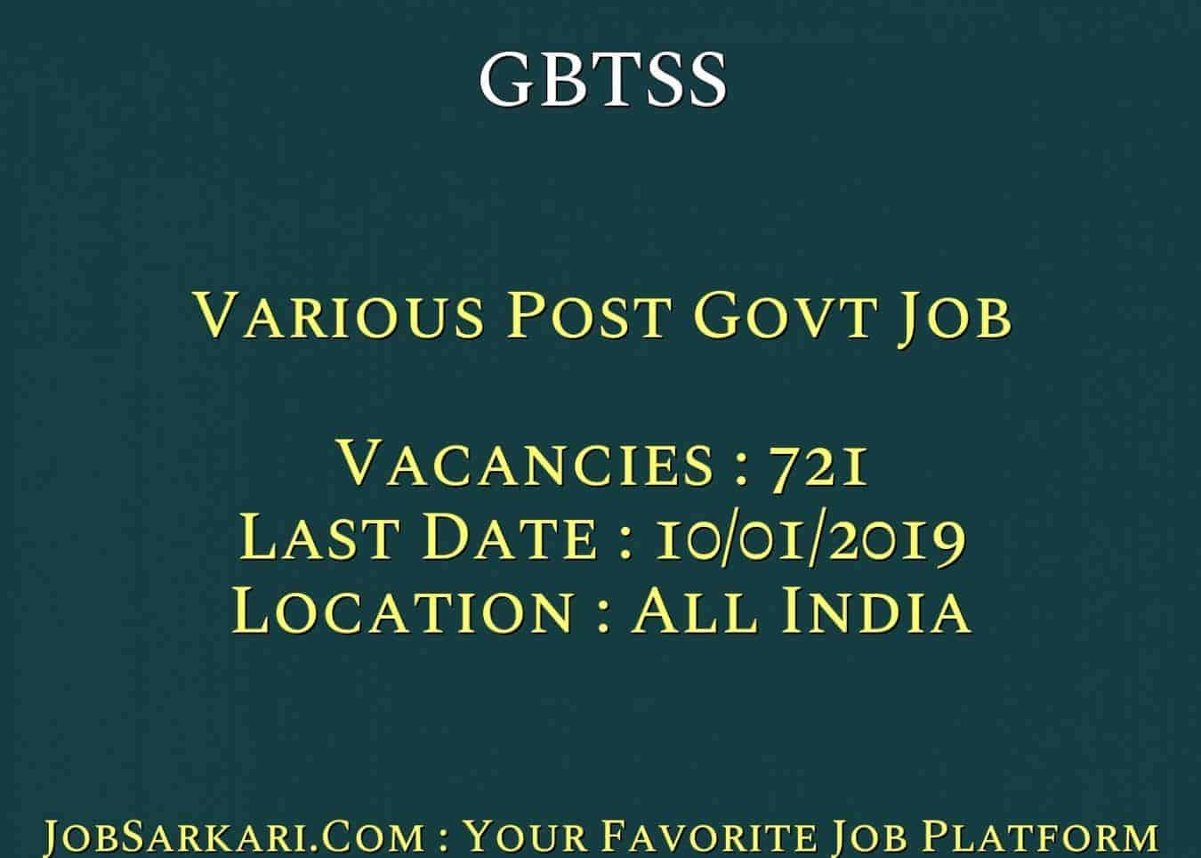 GBTSS Recruitment 2018 For Various Post Govt Job