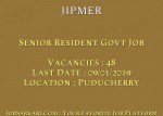 JIPMER Recruitment 2018 For Senior Resident Govt Job