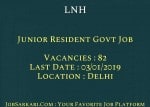 LNH Recruitment 2018 For Junior Resident Govt Job