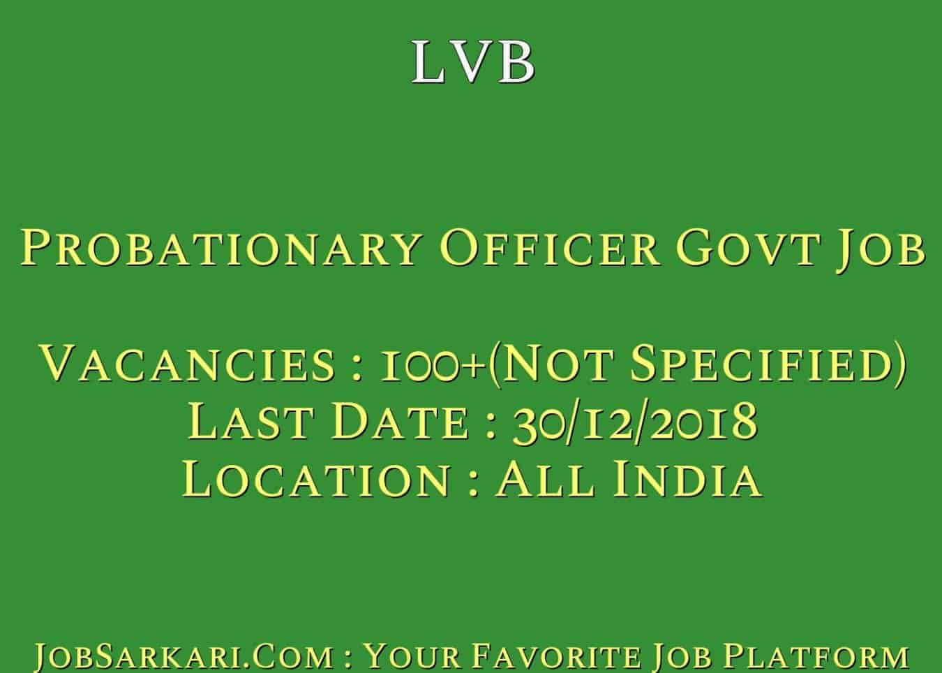 LVB Recruitment 2018 for Probationary Officer Govt Job