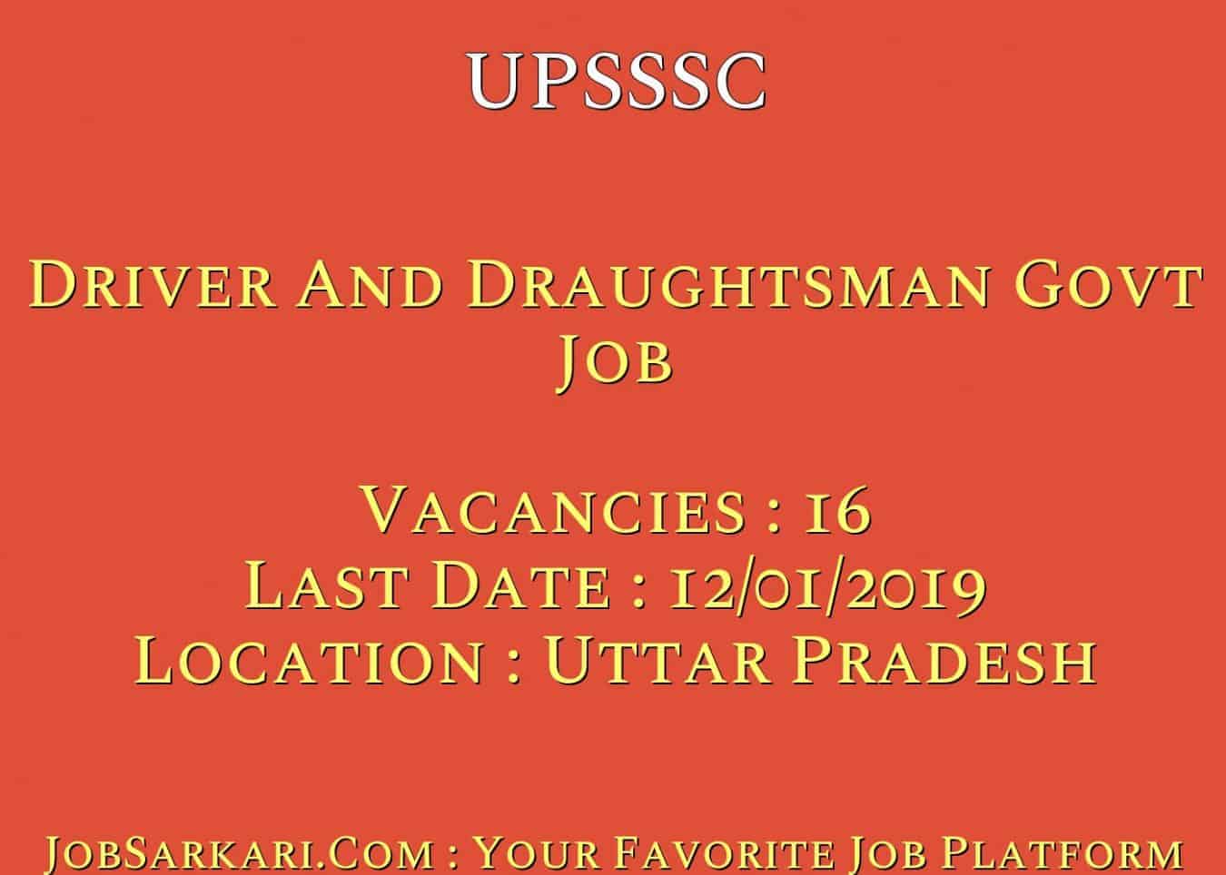 UPSSSC Recruitment 2018 For Driver And Draughtsman Govt Job