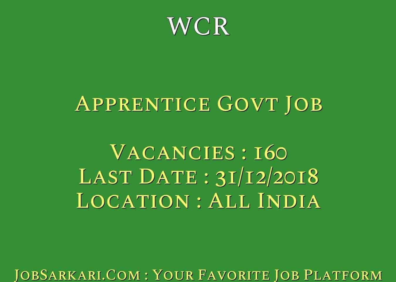 WCR Recruitment 2018 for Apprentice Govt Job