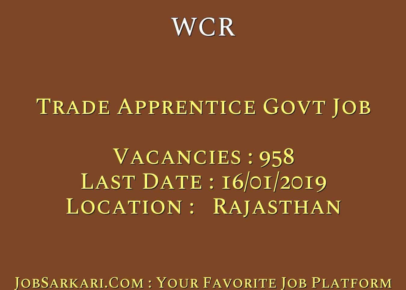 WCR Recruitment 2018 For Trade Apprentice Govt Job