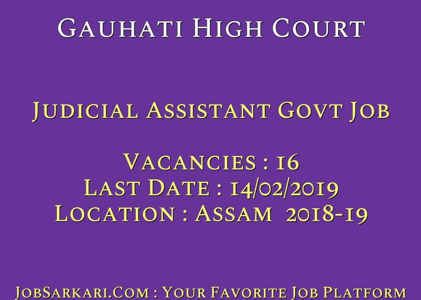 Gauhati High Court Recruitment 2018 for Judicial Assistant Govt Job
