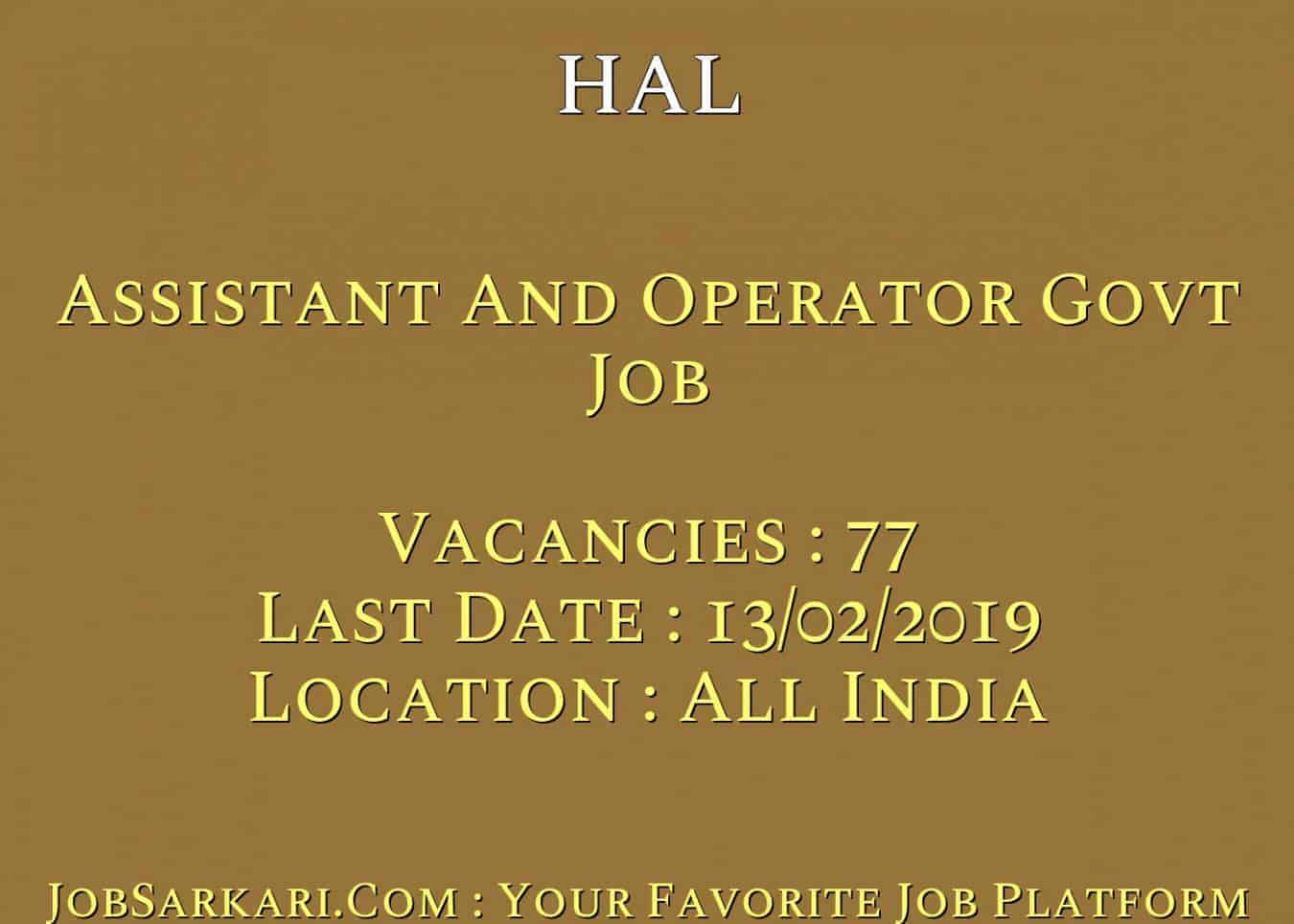 HAL Recruitment 2019 For Assistant And Operator Govt Job