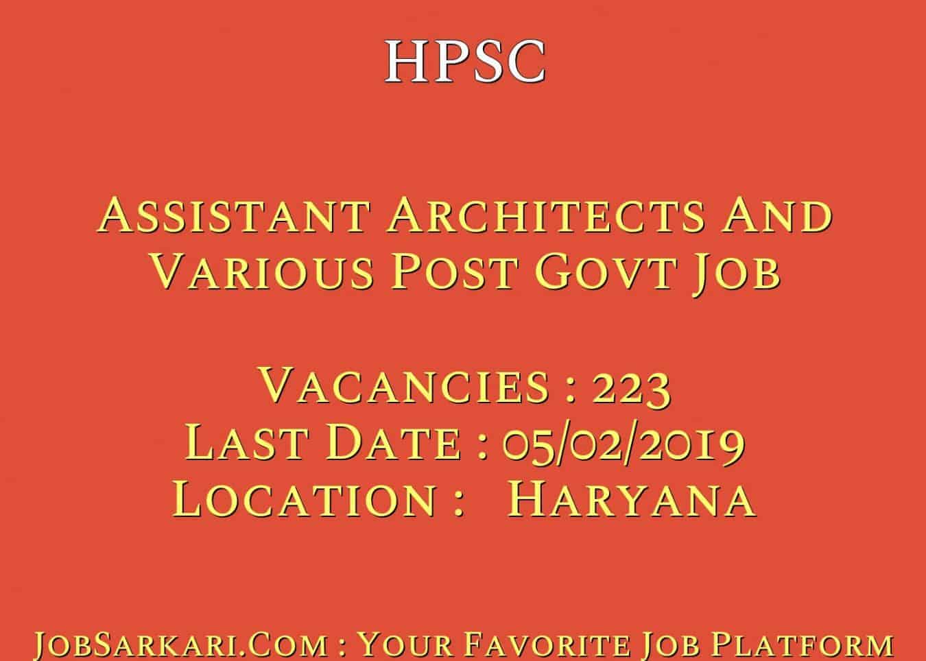 HPSC Recruitment 2019 For Assistant Architects And Various Post Govt Job