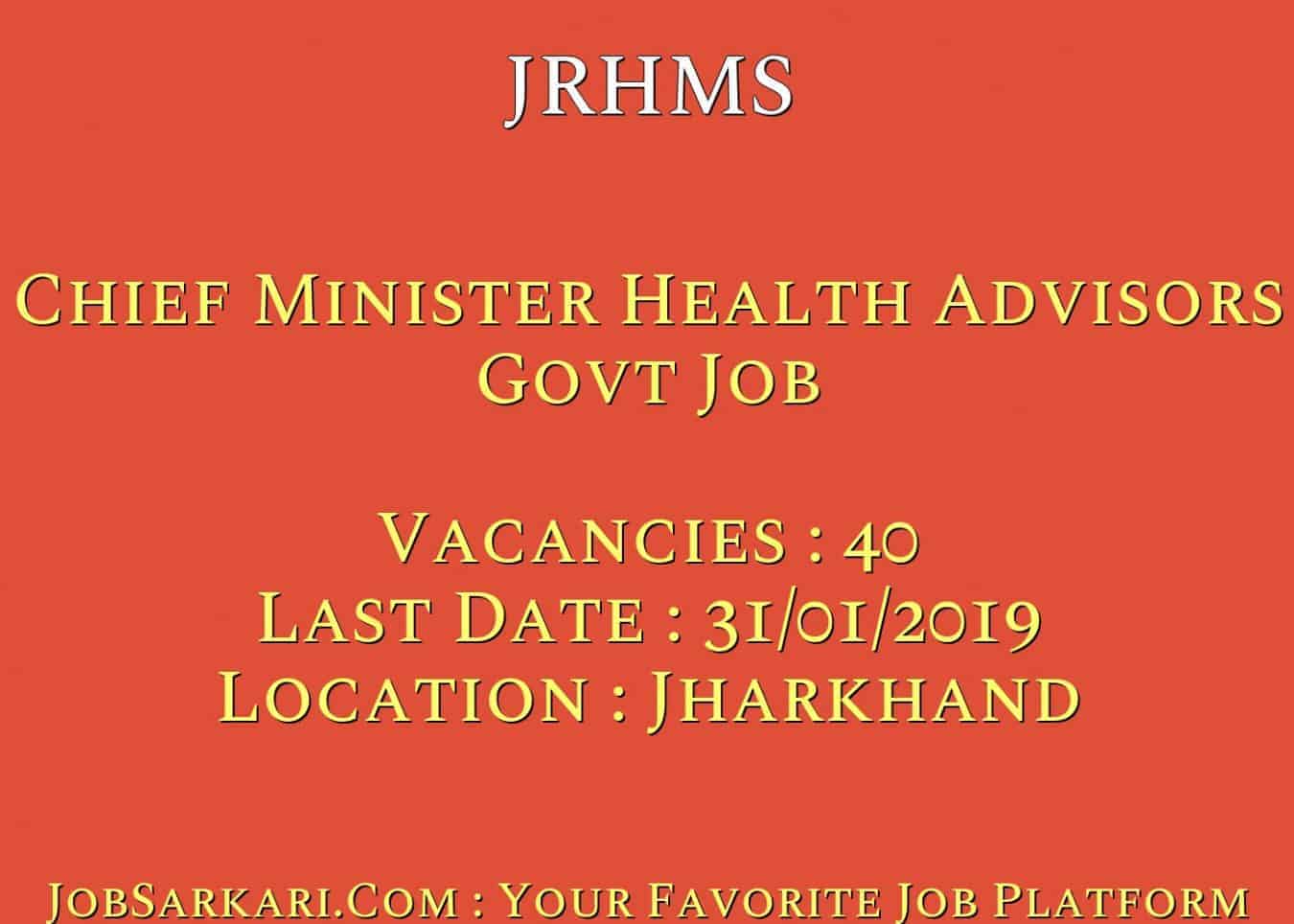 JRHMS Recruitment 2019 For Chief Minister Health Advisors Govt Job