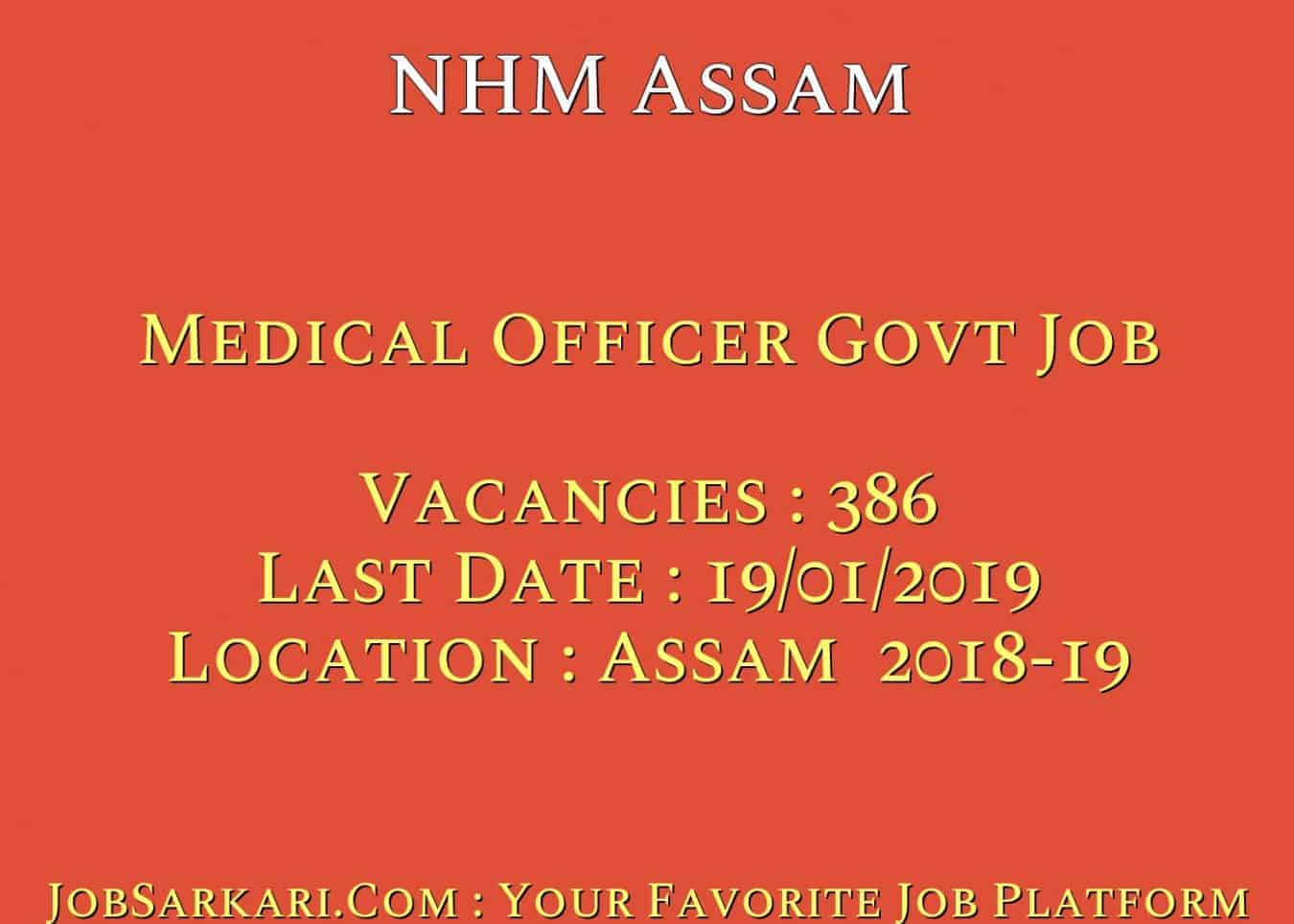 NHM Assam Recruitment 2019 For Medical Officer Govt Job