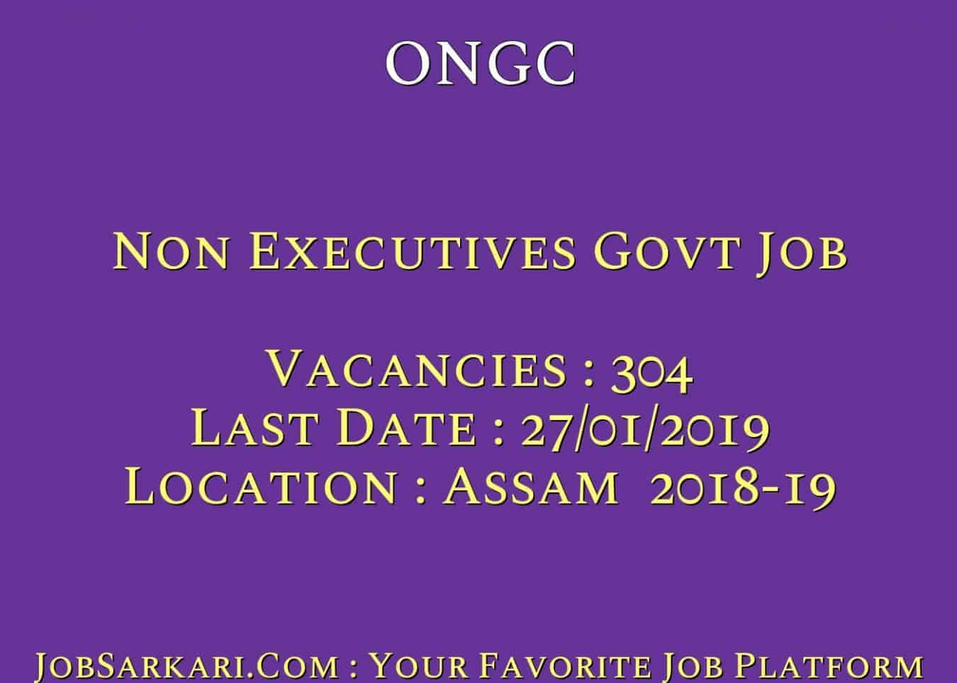 ONGC Recruitment 2019 For Non Executives Govt Job