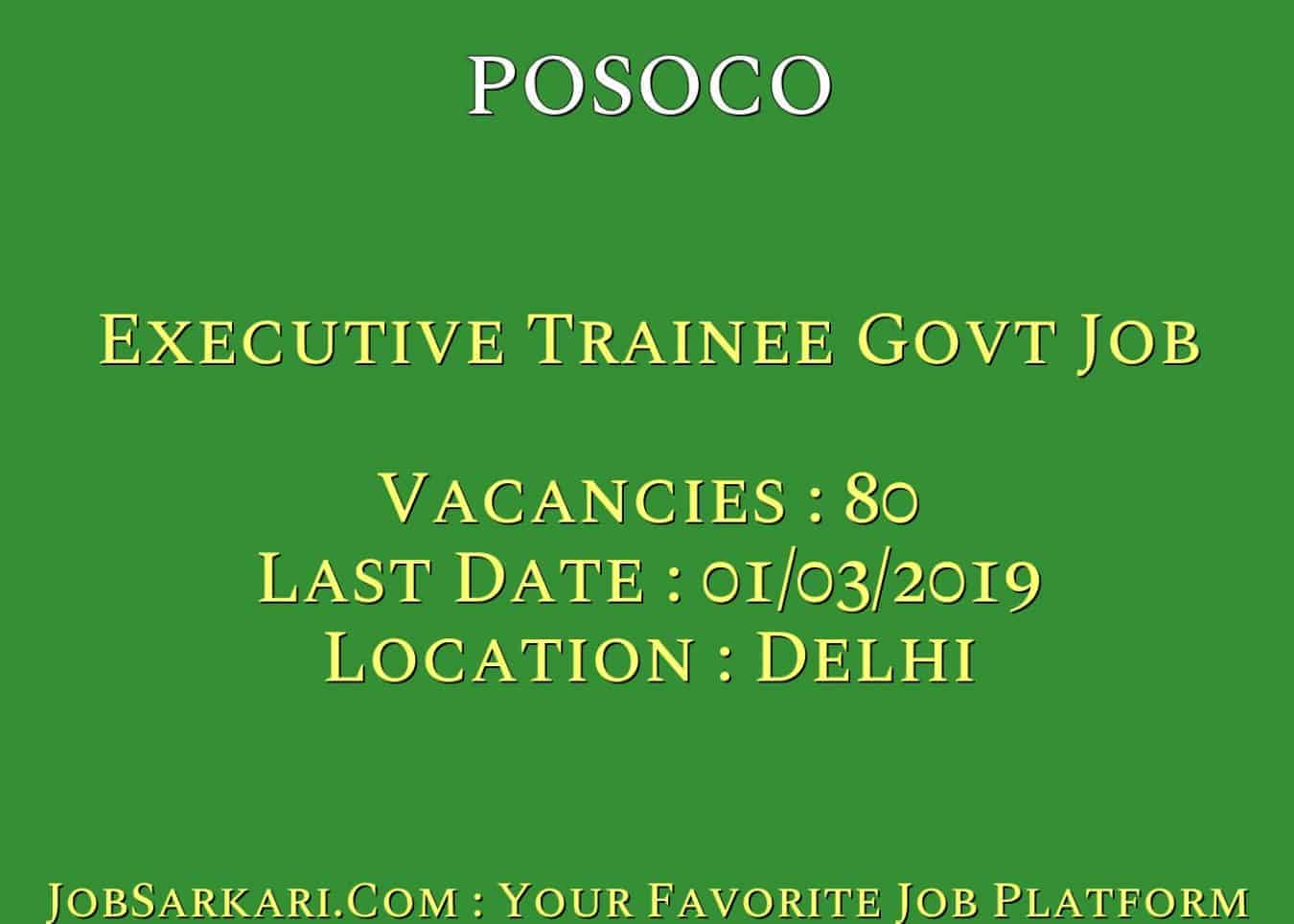 POSOCO Recruitment 2019 for Executive Trainee Govt Job (Reopen for Earlier Applied Candidates)