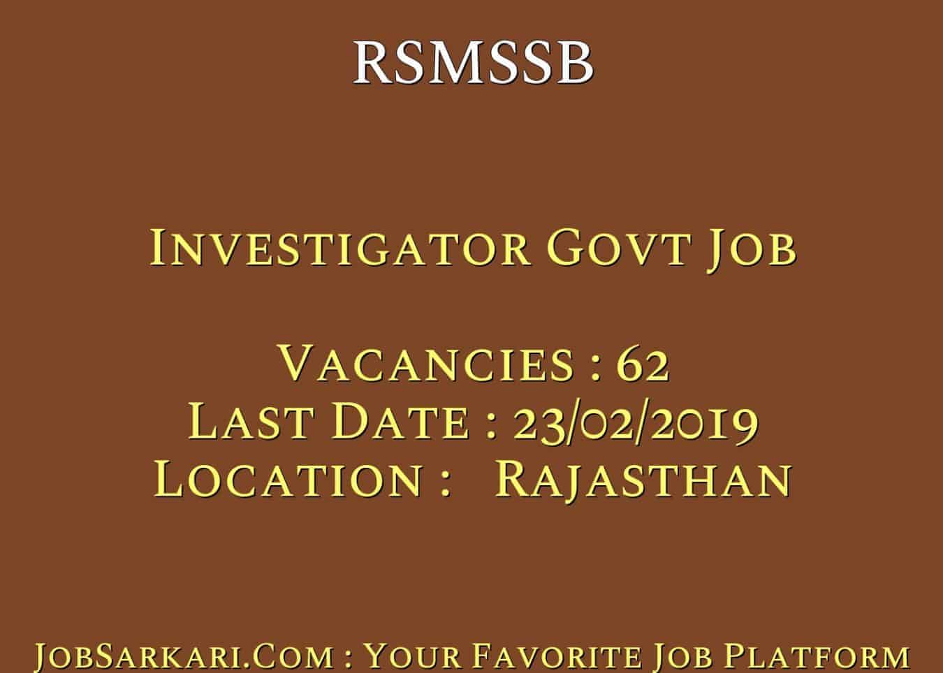 RSMSSB Recruitment 2019 For Investigator Govt Job
