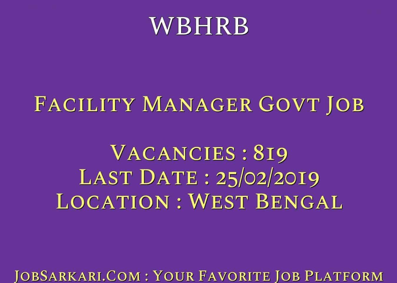 WBHRB Recruitment 2019 For Facility Manager Govt Job