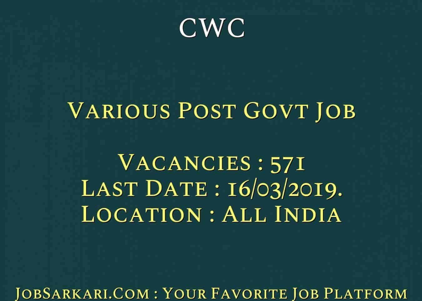 CWC Recruitment 2019 For Various Post Govt Job