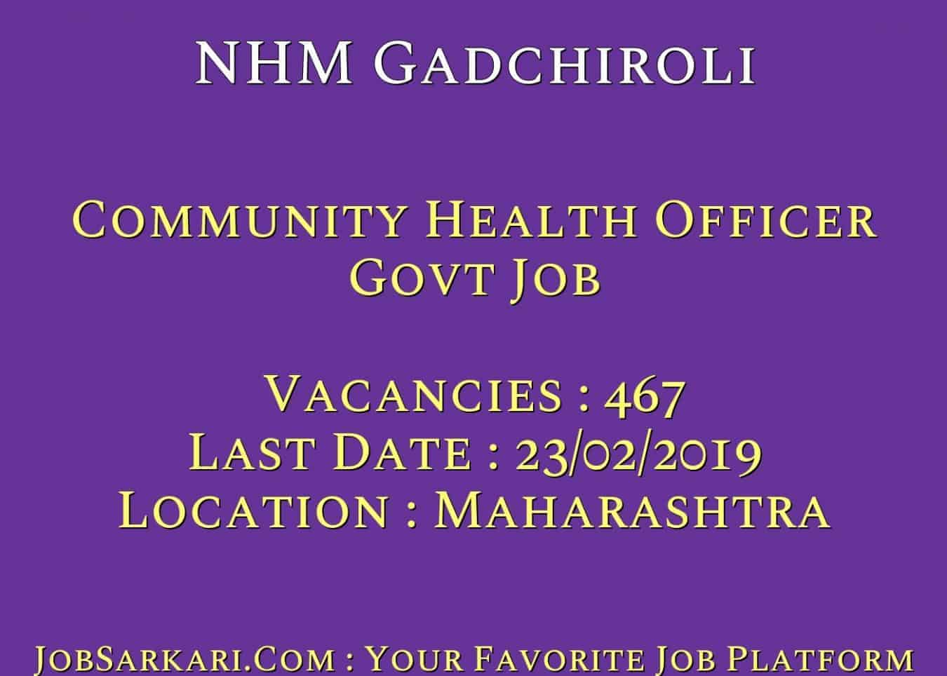 NHM Gadchiroli Recruitment 2019 For Community Health Officer Govt Job