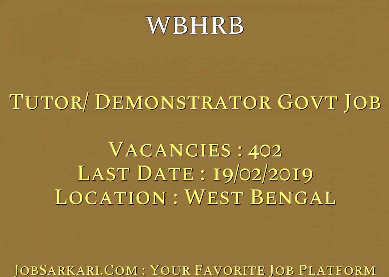 WBHRB Recruitment 2019 For Tutor/ Demonstrator Govt Job