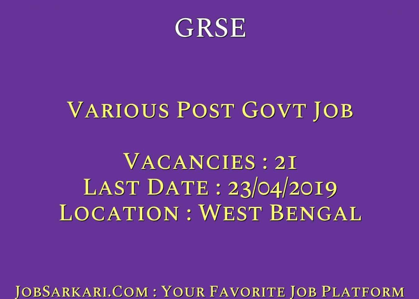 GRSE Recruitment 2019 For Various Post Govt Job