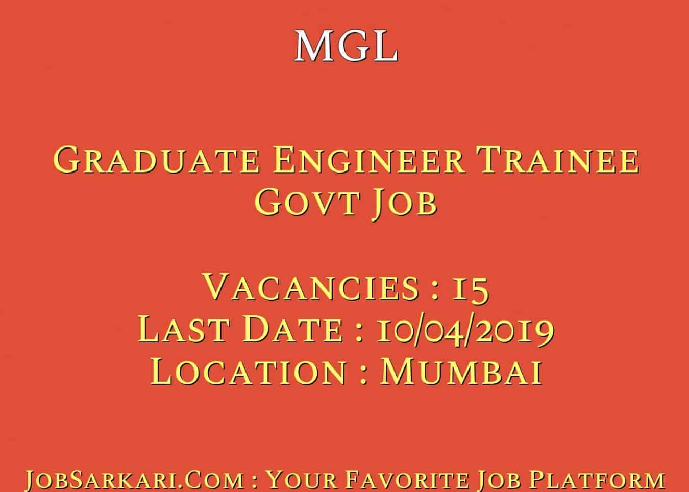 MGL Recruitment 2019 For Graduate Engineer Trainee Govt Job