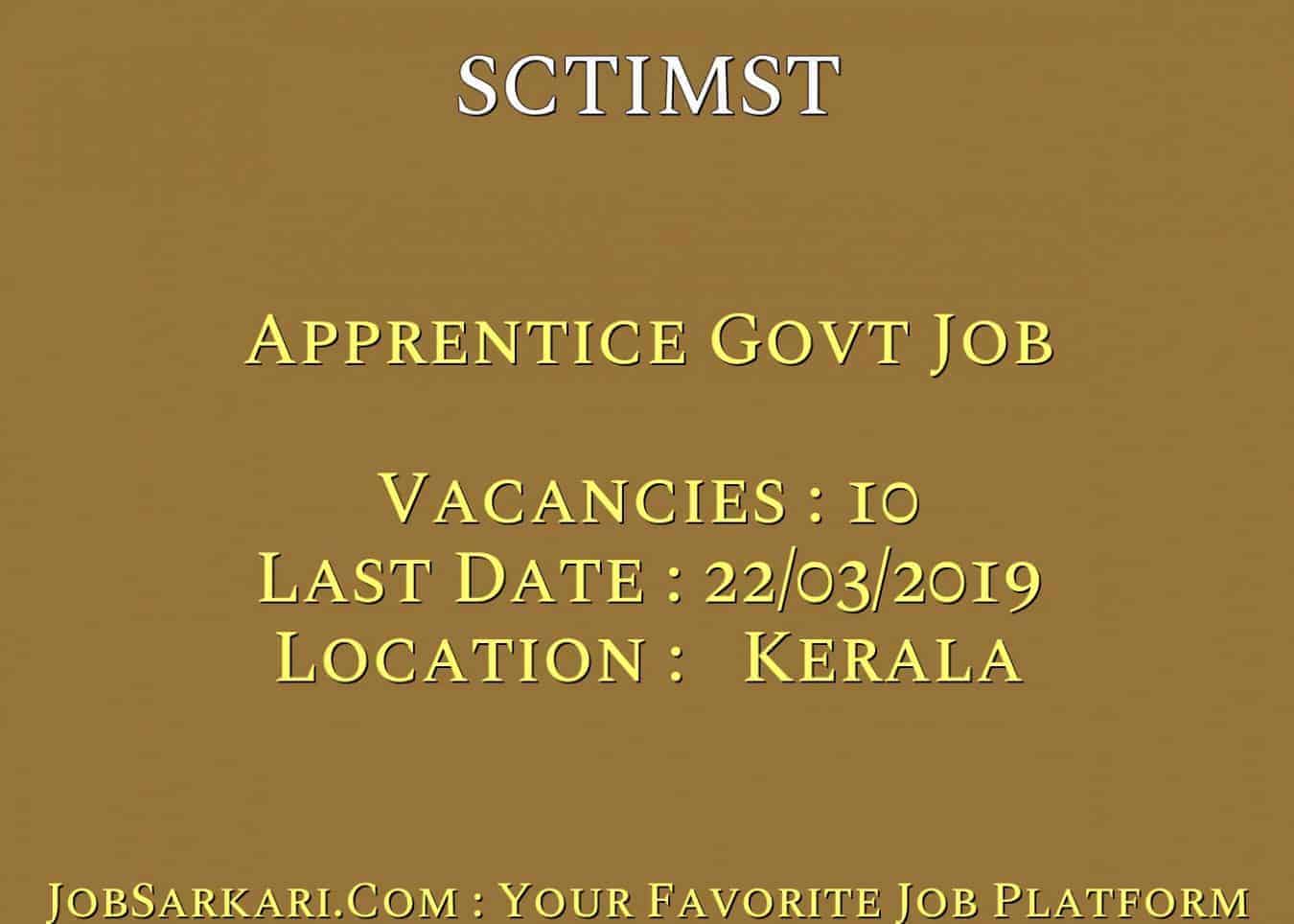 SCTIMST Recruitment 2019 For Apprentice Govt Job